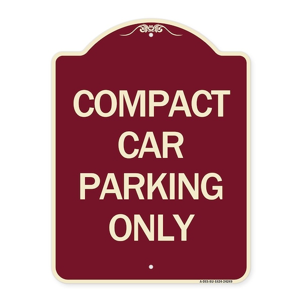 Compact Car Parking Only Heavy-Gauge Aluminum Architectural Sign, 24" x 18", BU-1824-24249